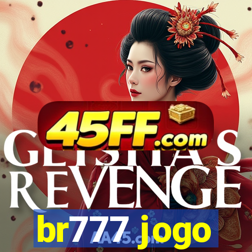 br777 jogo